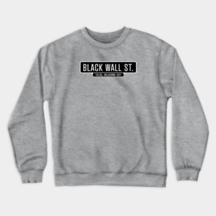 Black Wall Street 1921 Crewneck Sweatshirt