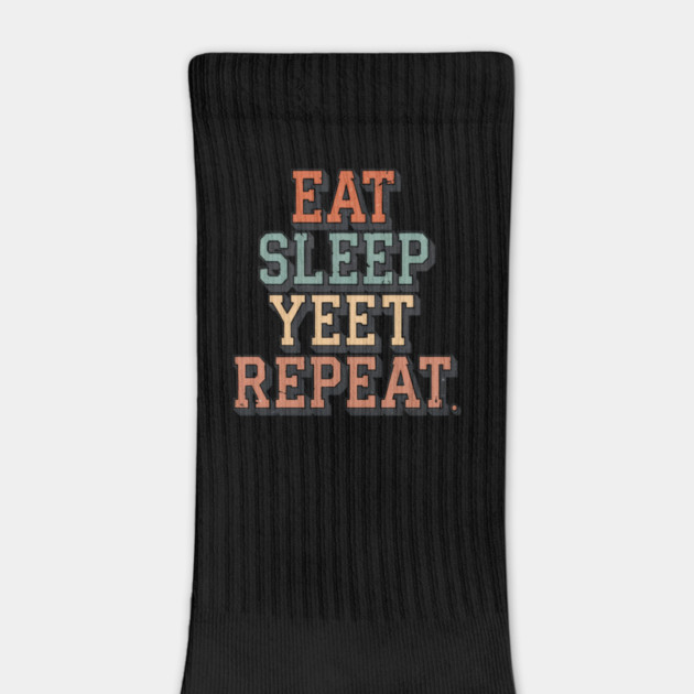 Eat Sleep Yeet Repeat Vintage Apparel - Funny Yeet Saying for Men, Women, and Kids by Pixel Threads 