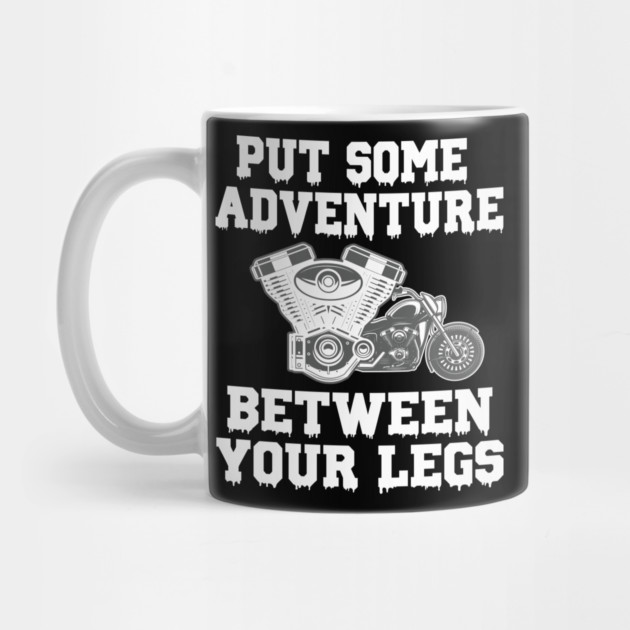 Put Some Adventure Between Your Leg by Urbanprint