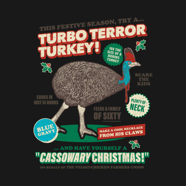 Cassowary Christmas Turbo Terror Turkey by dumbshirts