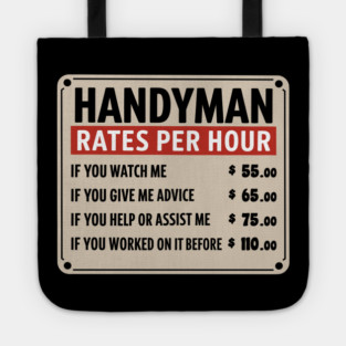 Handyman Rates Per Hour Funny Repairman Tradesman Humor Tote
