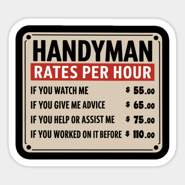 Handyman Rates Per Hour Funny Repairman Tradesman Humor Magnet by Anticorporati