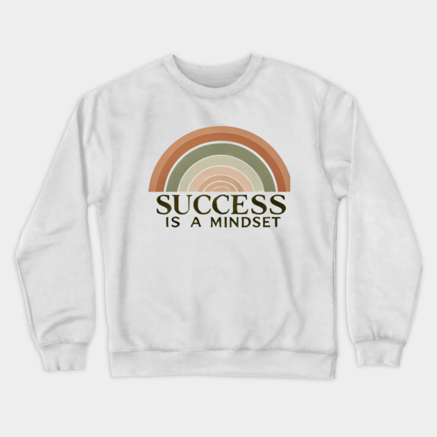 Success is a Mindset, Motivational Quote Crewneck Sweatshirt by logiamerch