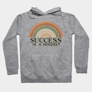 Success is a Mindset, Motivational Quote Hoodie