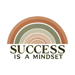 Success is a Mindset, Motivational Quote T-Shirt