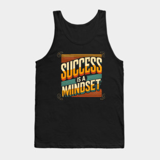 Success is a Mindset, Motivational Quote Tank Top