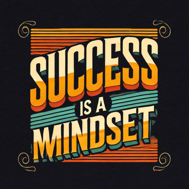 Success is a Mindset, Motivational Quote by logiamerch