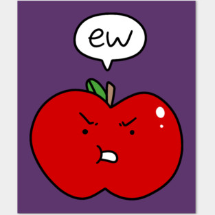 Red Apple Saying Ew Posters and Art