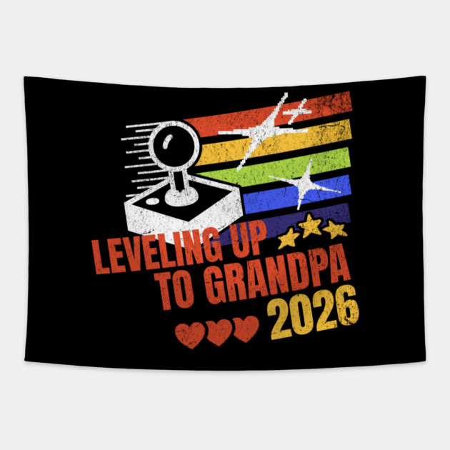 New Grandpa Leveling Up to Grandpa 2026 Video Gamer Grandpa Tapestry by Yesteeyear