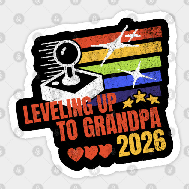 New Grandpa Leveling Up to Grandpa 2026 Video Gamer Grandpa Sticker by Yesteeyear