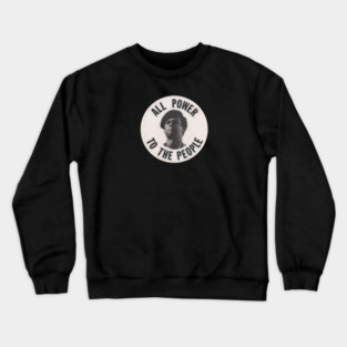 All Power To The Power Huey Newton retro Button Crewneck Sweatshirt