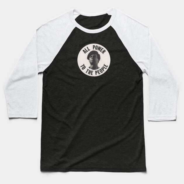 All Power To The Power Huey Newton retro Button Baseball T-Shirt by UrbanLifeApparel