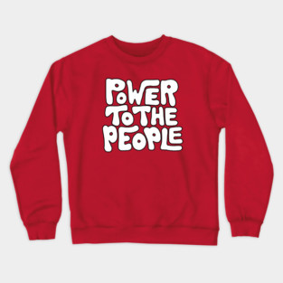 Power To The People - Retro White Crewneck Sweatshirt