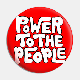Power To The People - Retro White Pin
