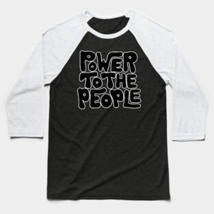 Power To The People - Retro Black Baseball T-Shirt