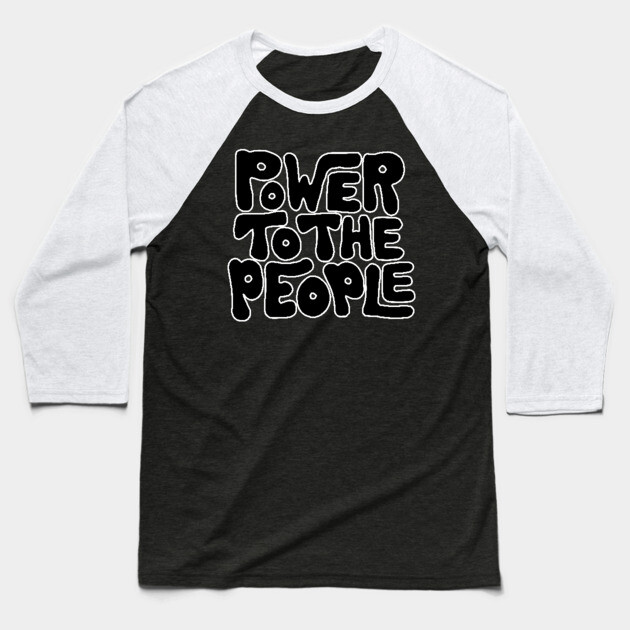 Power To The People - Retro Black Baseball T-Shirt by UrbanLifeApparel