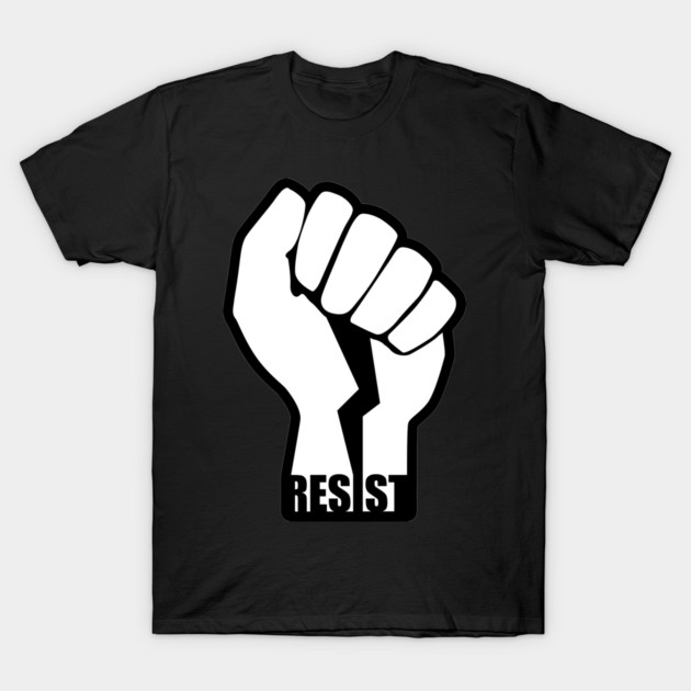 Resist Fist T-Shirt by LaughingCoyote