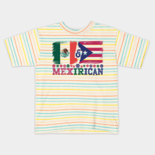Mexirican Flag Design, Half Puerto Rican, Half Mexican with Puerto Rico Flag Kids T-Shirt