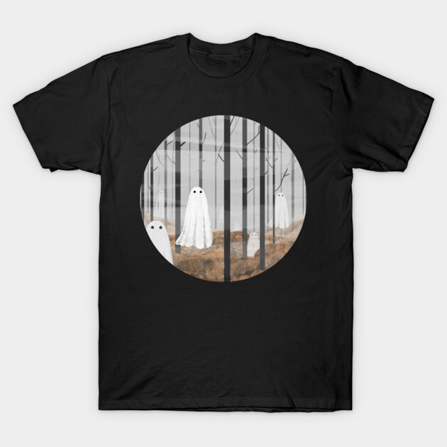 The Woods are full of Ghosts T-Shirt by KatherineBlowerDesigns