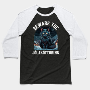 Beware The Jolakotturinn Yule Cat Icelandic Christmas Norse Baseball T-Shirt