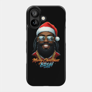 Merry Christmas Bruh - Black Santa Phone Case