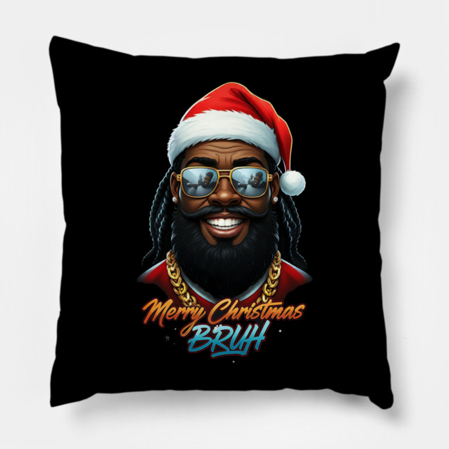 Merry Christmas Bruh - Black Santa Pillow by UrbanLifeApparel