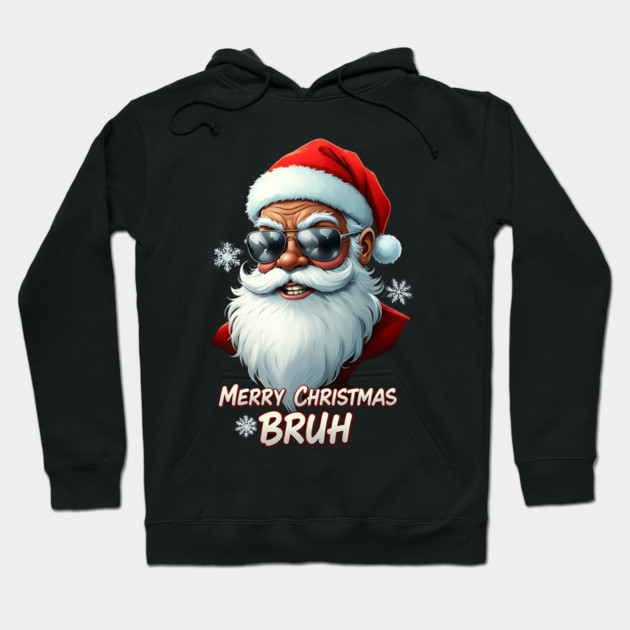 Merry Christmas Bruh - Cool Black Santa Hoodie by UrbanLifeApparel