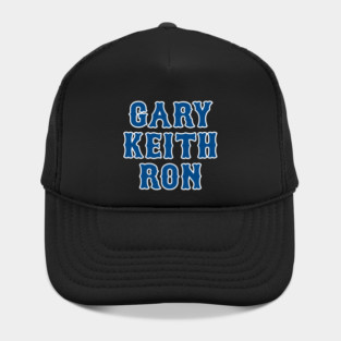 Gary Keith Ron Hat
