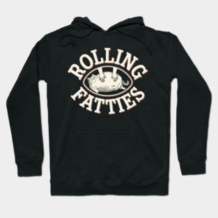 ROLLING FATTIES Hoodie