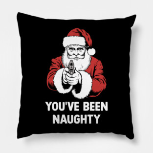 You've Been Naughty Pillow