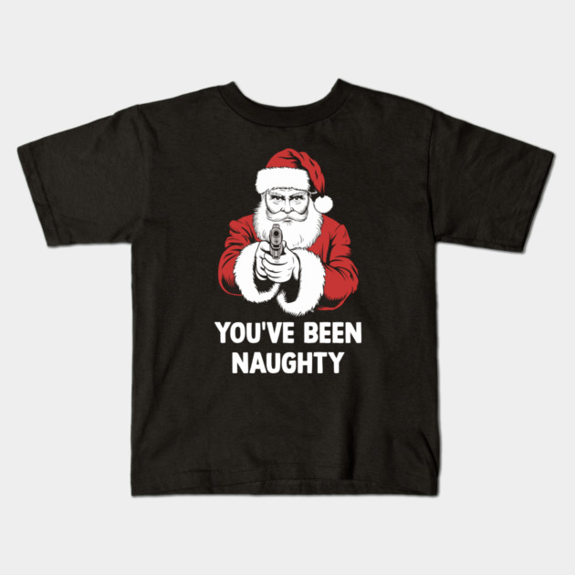 You've Been Naughty Kids T-Shirt by Cosmo Gazoo