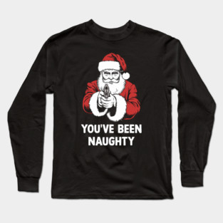 You've Been Naughty Long Sleeve T-Shirt