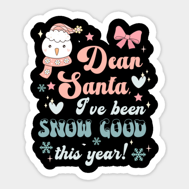 Santa I've been snow good this year! Magnet by TurnEffect