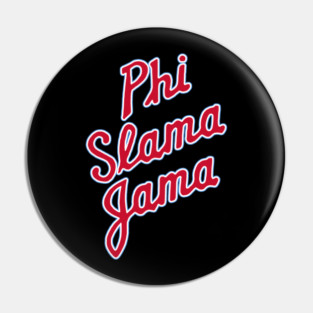 Phi Slama Jama Pin