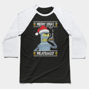 Merry Xmas Meatbags! Baseball T-Shirt