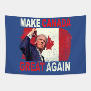 Make Canada Great Again Tapestry