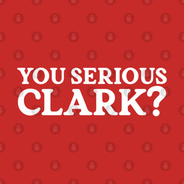 You Serious Clark by TwistedCharm