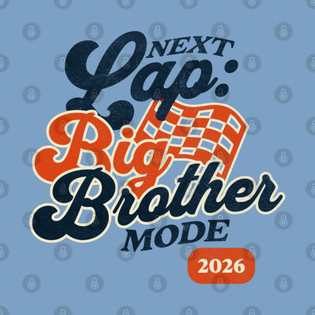 New Big Brother Next Lap Big Brother Mode 2026 Racing Car Fan Racer by Yesteeyear