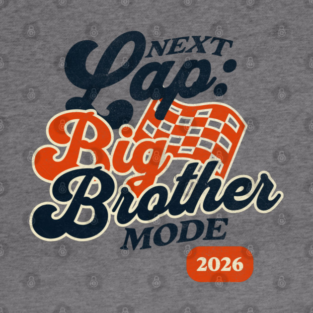 New Big Brother Next Lap Big Brother Mode 2026 Racing Car Fan Racer by Yesteeyear