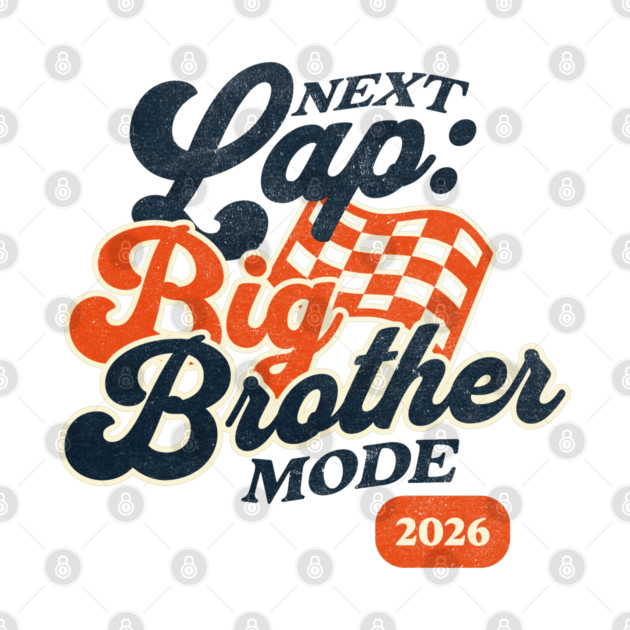 New Big Brother Next Lap Big Brother Mode 2026 Racing Car Fan Racer by Yesteeyear