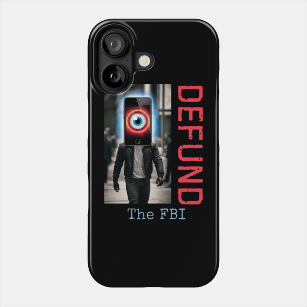 Defund the FBI Conservative Phone Case by QuirkyQuest Creations