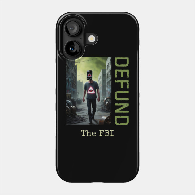 Defund the FBI Deep State Phone Case by QuirkyQuest Creations