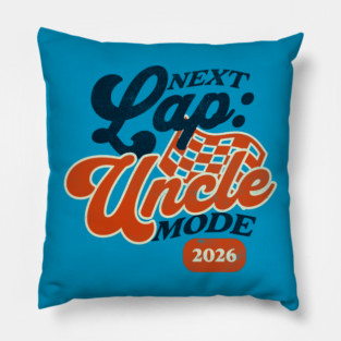 New Uncle Next Lap Uncle Mode 2026 Racing Car Uncle Racer Pillow
