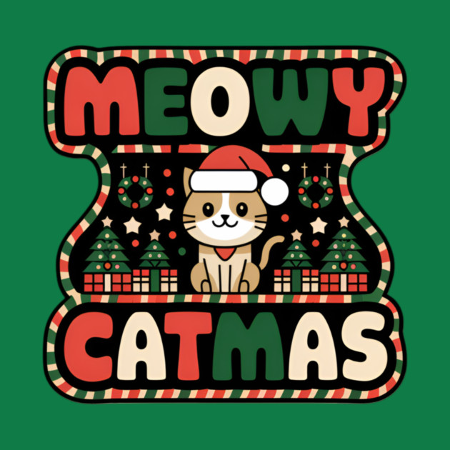 MEOWY CATMAS by Pete the Cat Guy