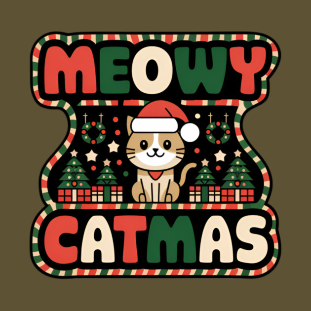 MEOWY CATMAS by Pete the Cat Guy