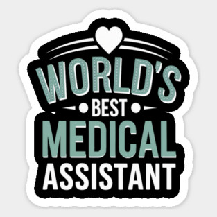 Medical Assistant Sticker
