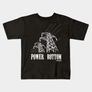 Power Bottom Kids T-Shirt