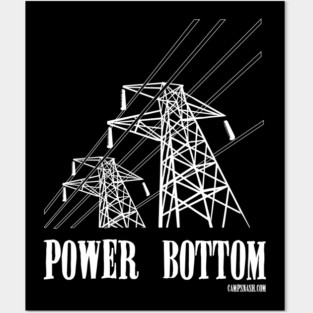 Power Bottom Posters and Art