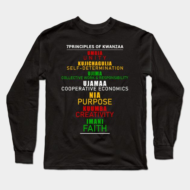 7 Principles of Kwanzaa Long Sleeve T-Shirt by UrbanLifeApparel
