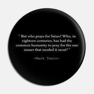 Mark Twain Quote Pin